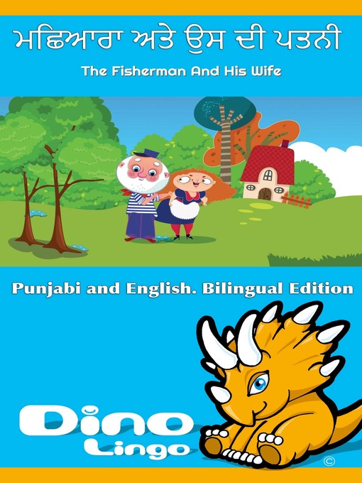 Title details for ਮਛਿਆਰਾ ਅਤੇ ਉਸ ਦੀ ਪਤਨੀ / The Fisherman And His Wife by Dino Lingo - Available